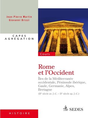 cover image of Rome et l'Occident (IIe siècle av. J.-C.--IIe siècle ap. J.-C.)